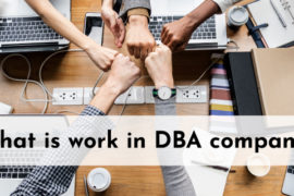What is work in DBA company?