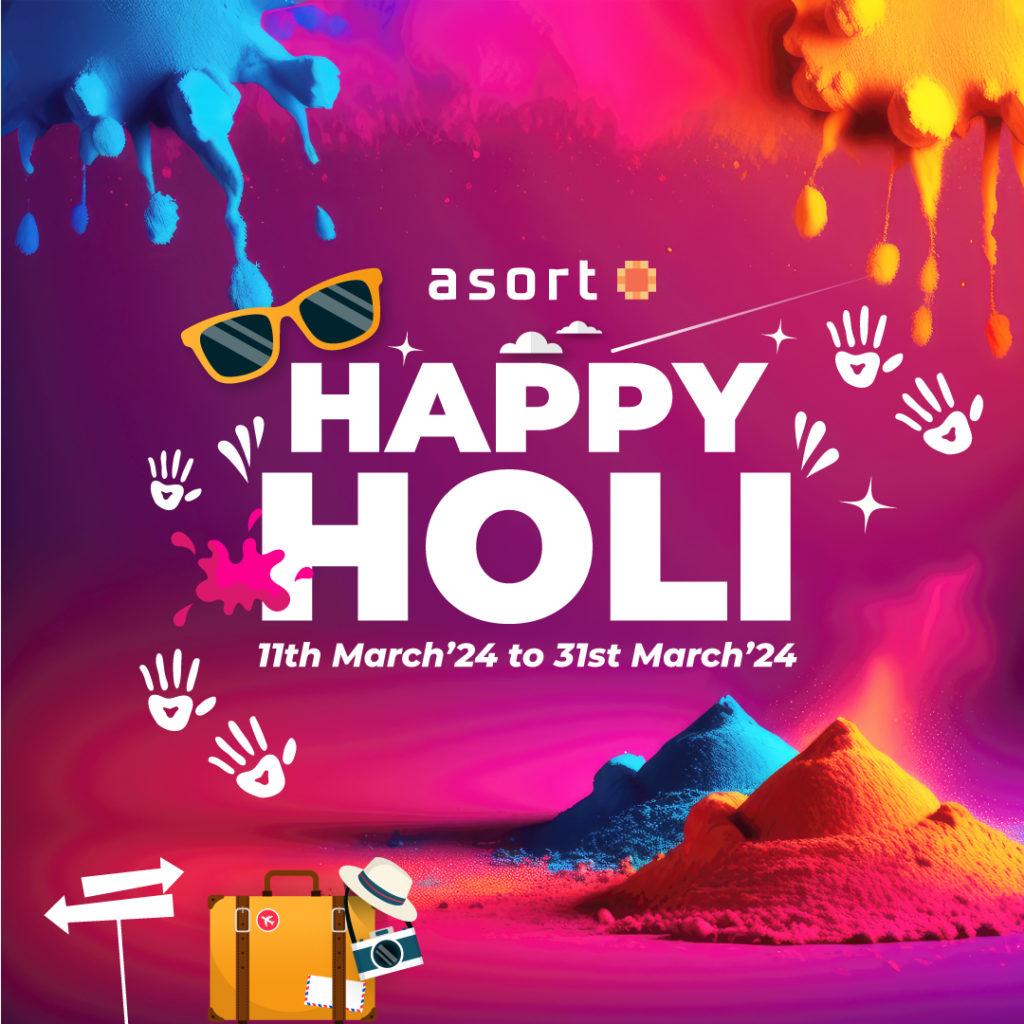 Happy Holi 2024 Participate and win a Trip Inside Asort